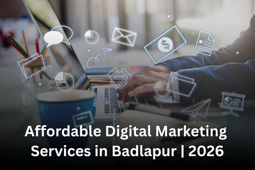 Affordable Digital Marketing Services in Badlapur for Startups and Small Shops